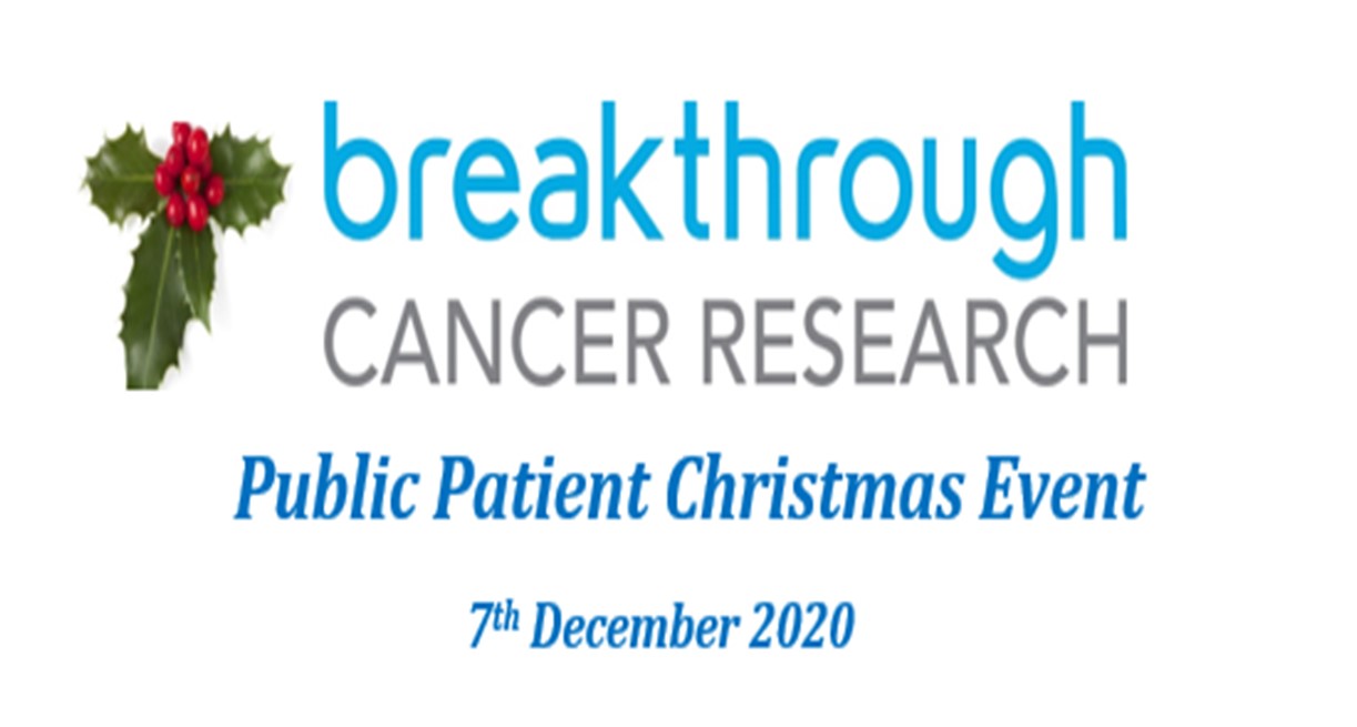 “Cancer Research From Discovery to Recovery” Breakthrough Cancer Research Public Patient Christmas Event: