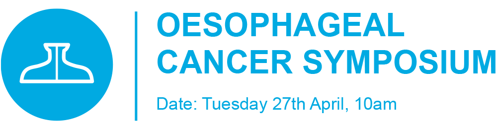 Oesophageal Cancer Symposium “Doubling Oesophageal Cancer Survival by 2040 – Building a Roadmap”